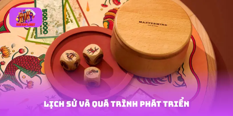 Lịch Sử Và Quá Trình Phát Triển
