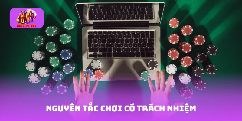 Nguyên tắc chơi có trách nhiệm